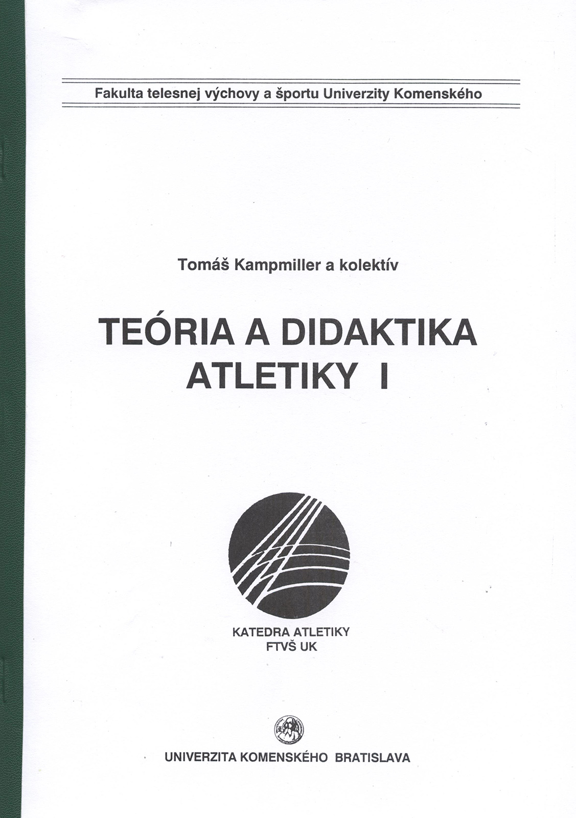 Teória a didaktika atletiky I