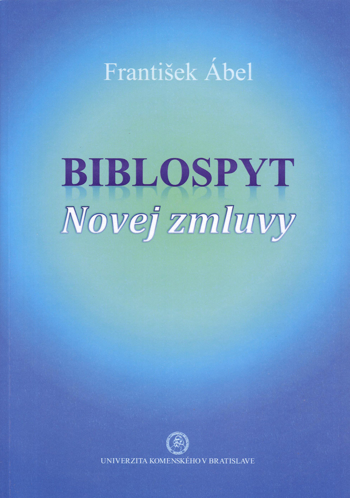 Biblospyt Novej zmluvy