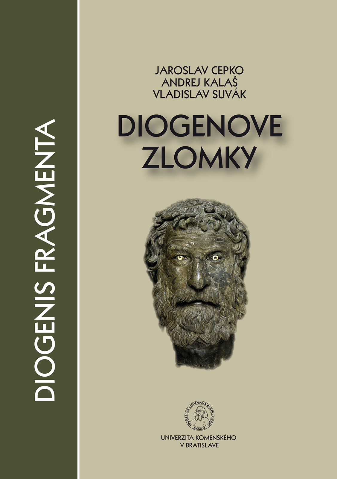 Diogenove zlomky – Úvodná štúdia, preklad zlomkov a komentár