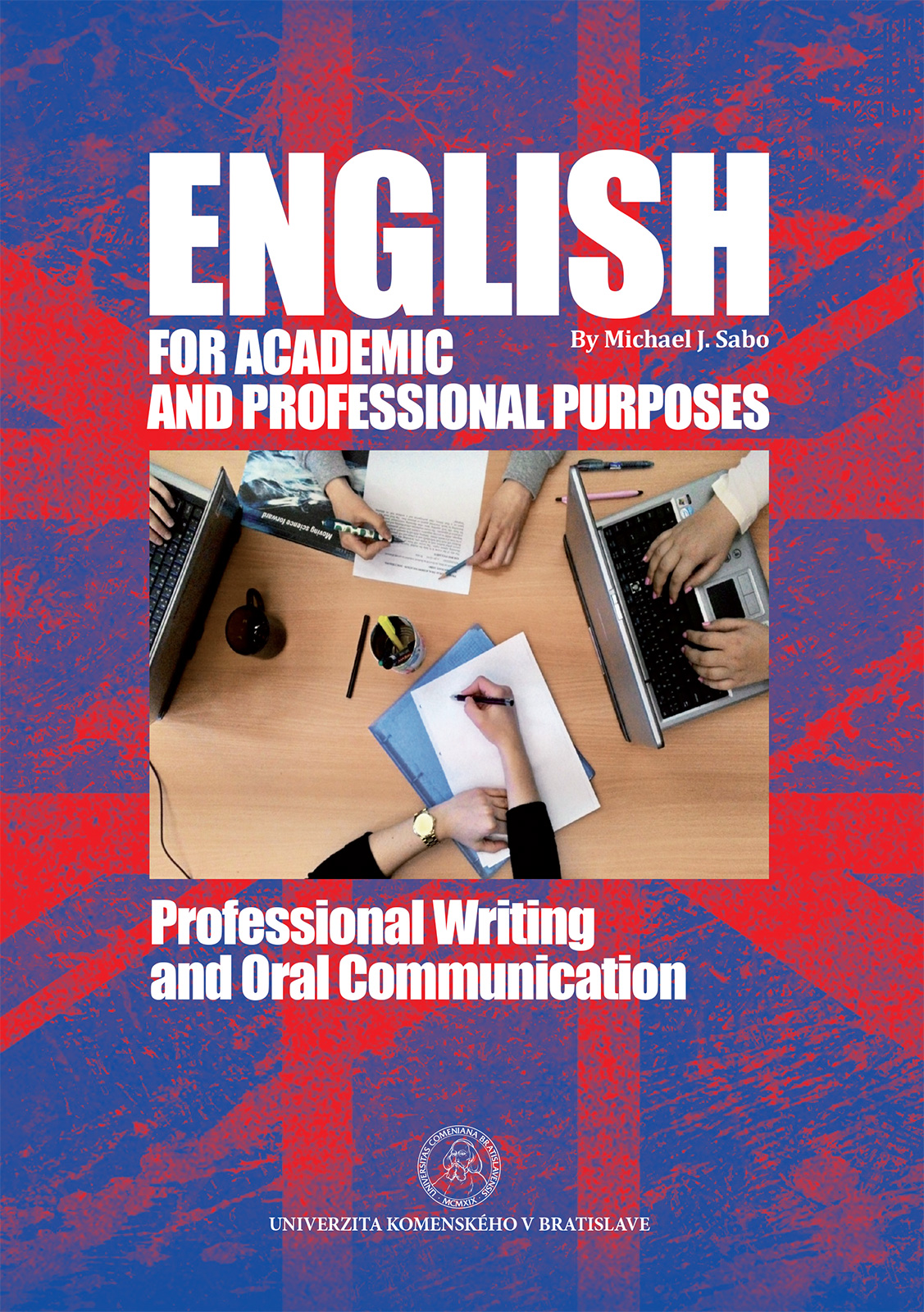 English for academic and professional purposes – Professional writing and oral communication