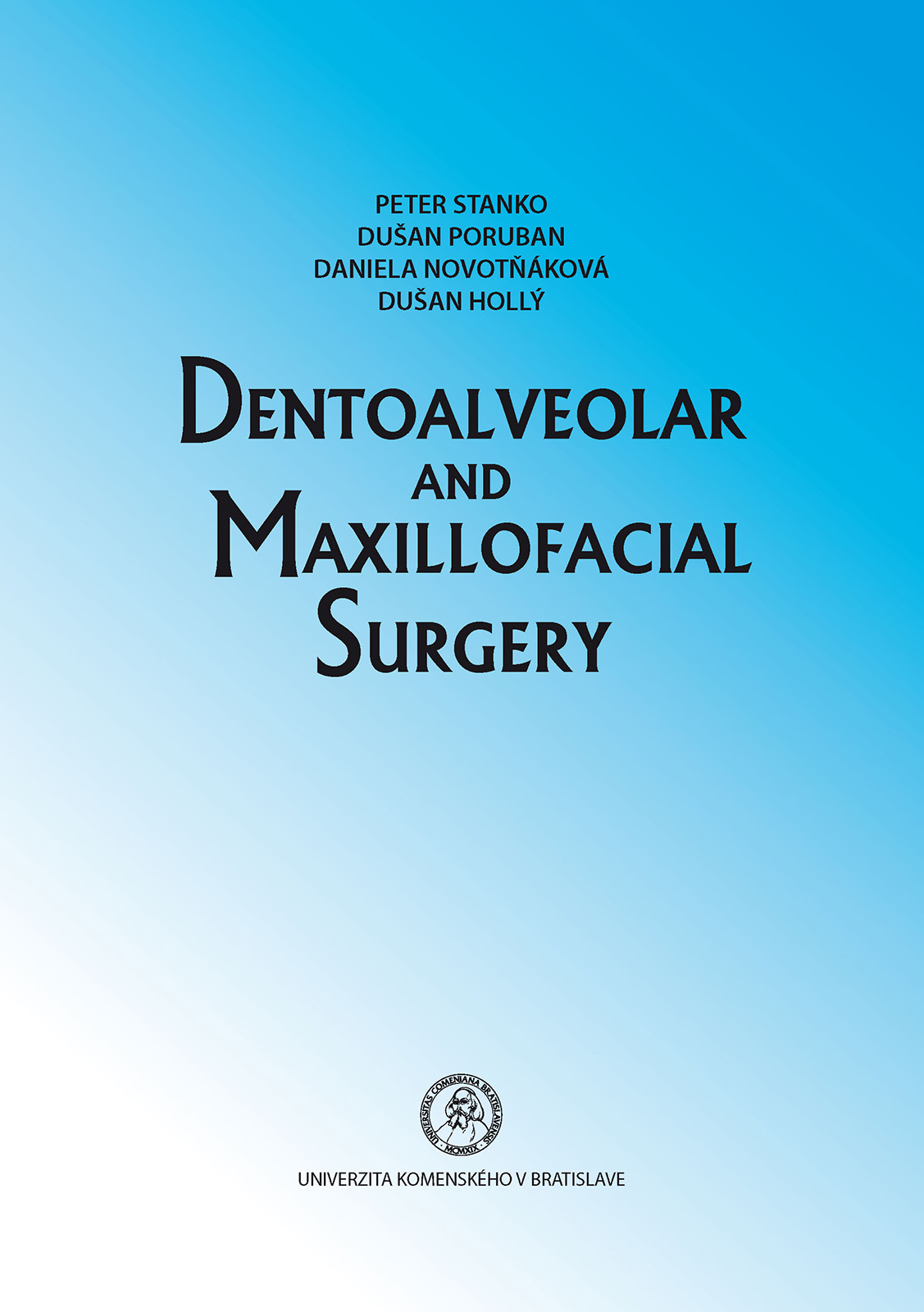Dentoalveolar and Maxillofacial Surgery