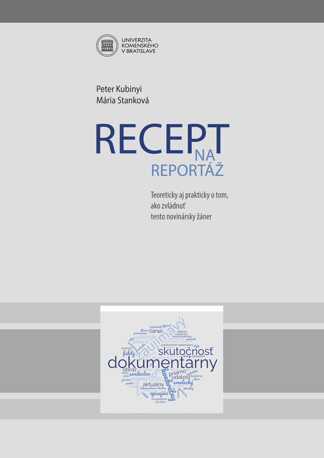 Recept na reportáž – Teoreticky aj prakticky o tom, ako zvládnuť tento novinársky žáner