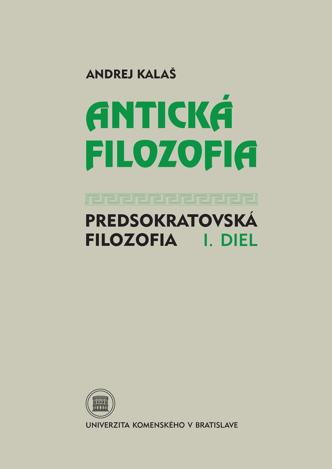 Antická filozofia - Predsokratovská filozofia I
