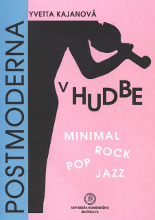 Postmoderna v hudbe – Minimal, rock, pop, jazz