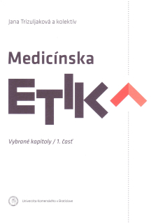 Medicínska etika I: Vybrané kapitoly