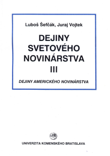 Dejiny svetového novinárstva III: Dejiny amerického novinárstva