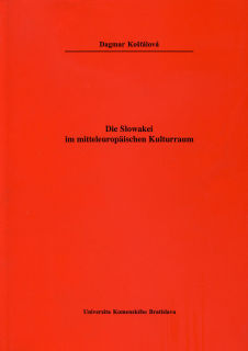 Die Slowakei im mitteleuropäischen Kulturraum