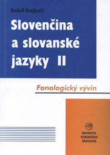 Slovenčina a slovanské jazyky II: Fonologický vývin