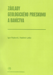 Základy geologického prieskumu a baníctva