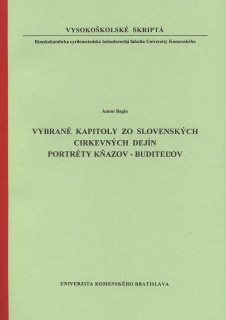 Vybrané kapitoly zo slovenských cirkevných dejín: Portréty kňazov - buditeľov