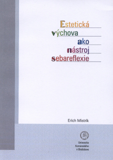 Estetická výchova ako nástroj sebareflexie