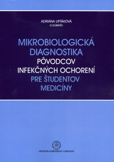 Mikrobiologická diagnostika pôvodcov infekčných ochorení pre študentov medicíny