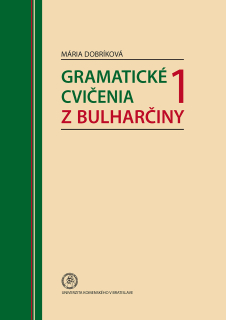 Gramatické cvičenia z bulharčiny I
