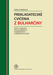 Prekladateľské cvičenia z bulharčiny – Texty z oblasti spoločenských, humanitných a prírodných vied