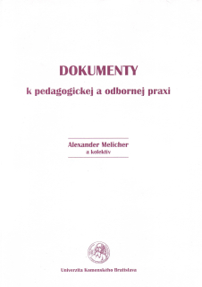 Dokumenty k pedagogickej a odbornej praxi