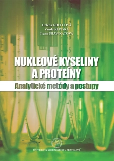 Nukleové kyseliny a proteíny – Analytické metódy a postupy