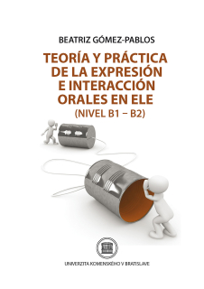 Teoría y Práctica de la Expresión e Interacción Orales en Ele (Nivel B1 - B2)
