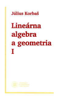 Lineárna algebra a geometria I