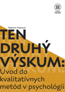 Ten druhý výskum – Úvod do kvalitatívnych metód v psychológii