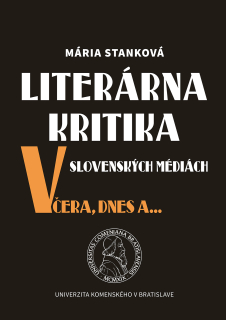 Literárna kritika v slovenských médiách včera, dnes a...