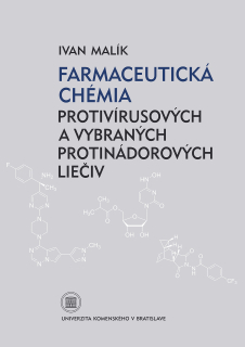 Farmaceutická chémia protivírusových a vybraných protinádorových liečiv