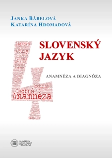 Slovenský jazyk 4. Anamnéza a diagnóza