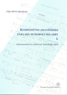 Kompozično-aranžérske základy hudobnej skladby I: Inštrumentácia a zvukovosť hudobného diela