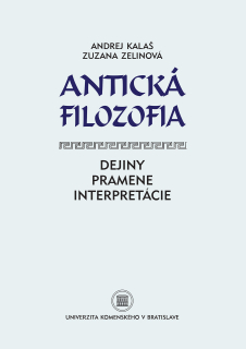 Antická filozofia – Dejiny, pramene, interpretácie