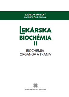 Lekárska biochémia II. Biochémia orgánov a tkanív