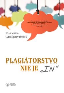 Plagiátorstvo nie je „in“