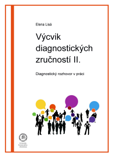 Výcvik diagnostických zručností II. Diagnostický rozhovor v práci 