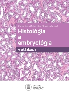 Histológia a embryológia v otázkach