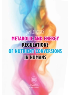 Metabolic and energy regulations of nutrient conversions in humans